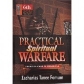 Practical Spiritual Warfare by Zacharias Tanee Fomum 